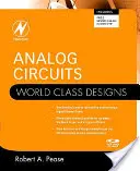 Circuitos analógicos: Diseños de clase mundial - Analog Circuits: World Class Designs