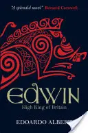 Edwin: Alto Rey de Britania - Edwin: High King of Britain