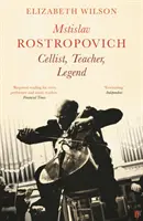 Mstislav Rostropovich: violonchelista, maestro, leyenda - Mstislav Rostropovich: Cellist, Teacher, Legend