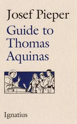 Guía de Tomás de Aquino - Guide to Thomas Aquinas