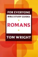 Guía de estudio bíblico Para todos: Romanos - For Everyone Bible Study Guide: Romans