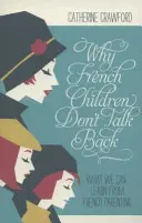 Por qué los niños franceses no contestan - Why French Children Don't Talk Back