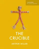 Guiones Oxford: El Crisol - Oxford Playscripts: The Crucible