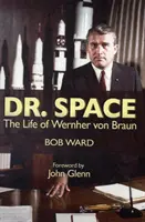 Dr. Espacio - La vida de Werner Von Braun - Dr. Space - The Life of Werner Von Braun