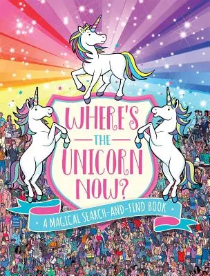 ¿Dónde está ahora el unicornio?, 2: Un libro de búsqueda mágica - Where's the Unicorn Now?, 2: A Magical Search Book