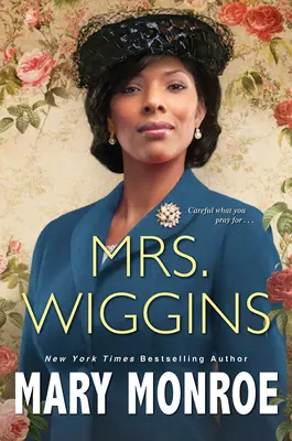 La Sra. Wiggins - Mrs. Wiggins