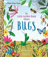 Mi librito de oro sobre bichos - My Little Golden Book about Bugs