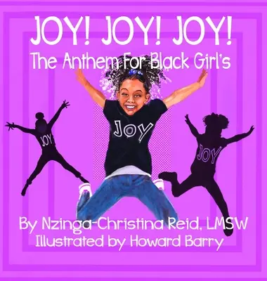 ¡Alegría! Alegría ¡Alegría! El himno de las niñas negras - Joy! Joy! Joy! The Anthem for Black Girls