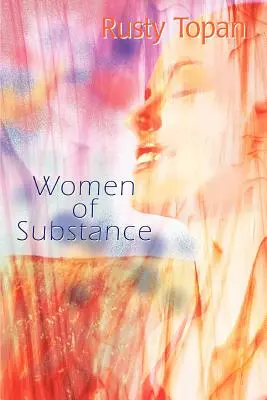 Mujeres de sustancia - Women of Substance