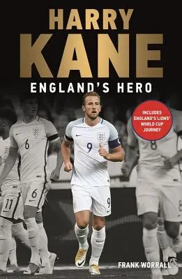 Harry Kane: El héroe de Inglaterra - Harry Kane: England's Hero