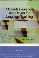 Evaluación y diseño de materiales para la enseñanza de idiomas - Materials Evaluation and Design for Language Teaching