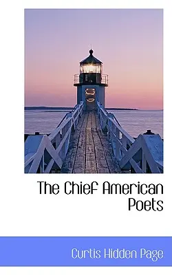 Die wichtigsten amerikanischen Dichter - The Chief American Poets