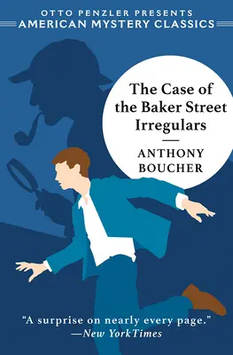 El caso de los irregulares de Baker Street - The Case of the Baker Street Irregulars