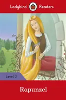 Rapunzel - Ladybird Readers Nivel 3 - Rapunzel - Ladybird Readers Level 3