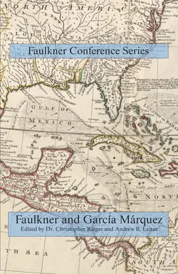 Faulkner y García Márquez - Faulkner and Garcia Marquez