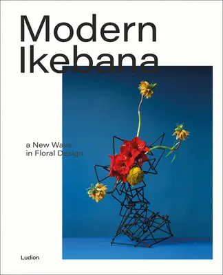 Ikebana moderno: La nueva ola del diseño floral - Modern Ikebana: A New Wave in Floral Design