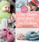 Maravillas de una madeja para bebés: 101 proyectos de punto para bebés y niños pequeños - One-Skein Wonders for Babies: 101 Knitting Projects for Infants & Toddlers