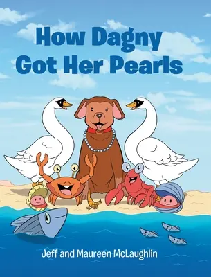 Cómo consiguió Dagny sus perlas - How Dagny Got Her Pearls