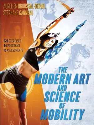 El arte y la ciencia modernos de la movilidad - The Modern Art and Science of Mobility