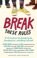 Rompe estas reglas - Break These Rules