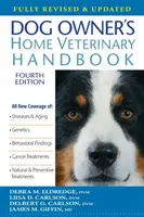 Manual veterinario para propietarios de perros - Dog Owner's Home Veterinary Handbook