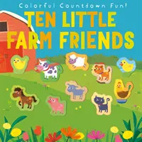 Diez amiguitos de la granja - Ten Little Farm Friends