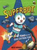 Superbot Toad and the Goo Extractor - Superbot: Toad and the Goo Extractor