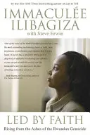 Guiados por la fe: Resurgir de las cenizas del genocidio ruandés - Led by Faith: Rising from the Ashes of the Rwandan Genocide