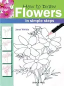 Cómo dibujar flores en sencillos pasos - How to Draw Flowers in Simple Steps
