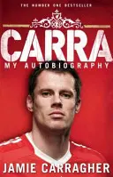 Carra: Mi autobiografía - Carra: My Autobiography