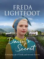 El secreto de Daisy - Una arrolladora historia de amistad y segundas oportunidades - Daisy's Secret - A sweeping tale of friendship and second chances