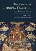 La Tradición Nyingma Completa del Sutra al Tantra, Libros 1 a 10: Fundamentos del camino budista - The Complete Nyingma Tradition from Sutra to Tantra, Books 1 to 10: Foundations of the Buddhist Path