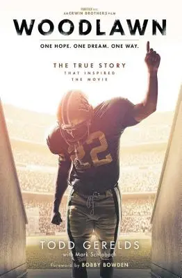 Woodlawn: Una esperanza. Un sueño. Un camino. - Woodlawn: One Hope. One Dream. One Way.