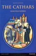 Cátaros - Herejes dualistas en Languedoc en la Alta Edad Media (Barber Malcolm (University of Reading UK)) - Cathars - Dualist Heretics in Languedoc in the High Middle Ages (Barber Malcolm (University of Reading UK))