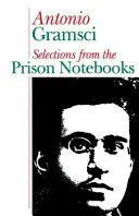 Cuadernos de la cárcel - Selecciones - Prison notebooks - Selections