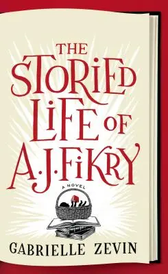 La vida de A. J. Fikry - The Storied Life of A. J. Fikry