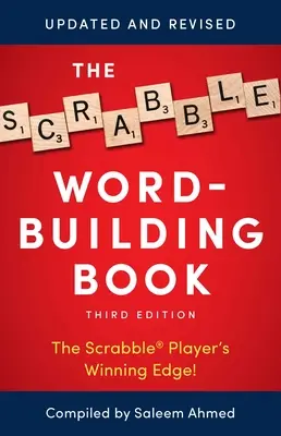 El libro de construcción de palabras de Scrabble: 3ª Edición - The Scrabble Word-Building Book: 3rd Edition