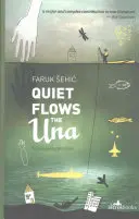 Quiet Flows the Una