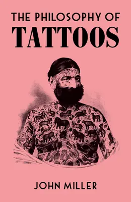 La filosofía de los tatuajes - The Philosophy of Tattoos