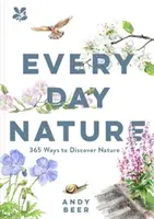 Every Day Nature - Cómo observar la naturaleza puede cambiar tu vida silenciosamente - Every Day Nature - How noticing nature can quietly change your life
