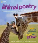 National Geographic Book of Animal Poetry: 200 poemas con fotografías que chillan, se elevan y rugen. - National Geographic Book of Animal Poetry: 200 Poems with Photographs That Squeak, Soar, and Roar!