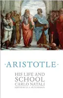 Aristóteles: su vida y su escuela - Aristotle: His Life and School