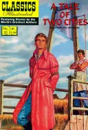 Historia de dos ciudades: Clásicos Ilustrados - A Tale of Two Cities: Classics Illustrated