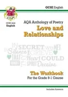 GCSE English Literature AQA Poetry Workbook: Love & Relationships Anthology (incluye respuestas) - GCSE English Literature AQA Poetry Workbook: Love & Relationships Anthology (includes Answers)