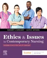 Ética y problemas de la enfermería contemporánea - Ethics & Issues In Contemporary Nursing