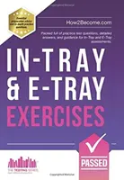 In-Tray & E-Tray Exercises - Repleto de preguntas de examen de práctica, respuestas detalladas y orientación para las evaluaciones In-Tray y E-Tray. - In-Tray & E-Tray Exercises - Packed full of practice test questions, detailed answers, and guidance for In-Tray and E-Tray assessments.