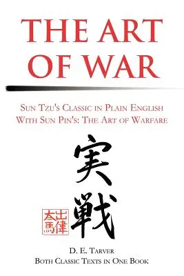 El Arte de la Guerra: Los Clásicos de Sun Tzu en Inglés Sencillo con Sun Pin: El arte de la guerra - The Art of War: Sun Tzu's Classis in Plain English with Sun Pin's: The Art of Warfare