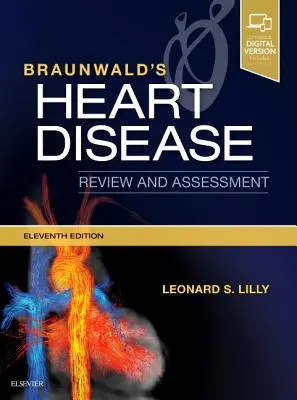 Revisión y evaluación de las cardiopatías de Braunwald - Braunwald's Heart Disease Review and Assessment