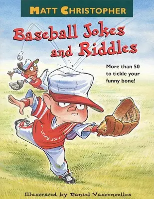 Chistes y adivinanzas de béisbol de Matt Christopher - Matt Christopher's Baseball Jokes and Riddles