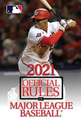 2021 Reglas Oficiales de las Grandes Ligas de Béisbol - 2021 Official Rules of Major League Baseball